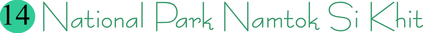 14 Namtok Si Khit