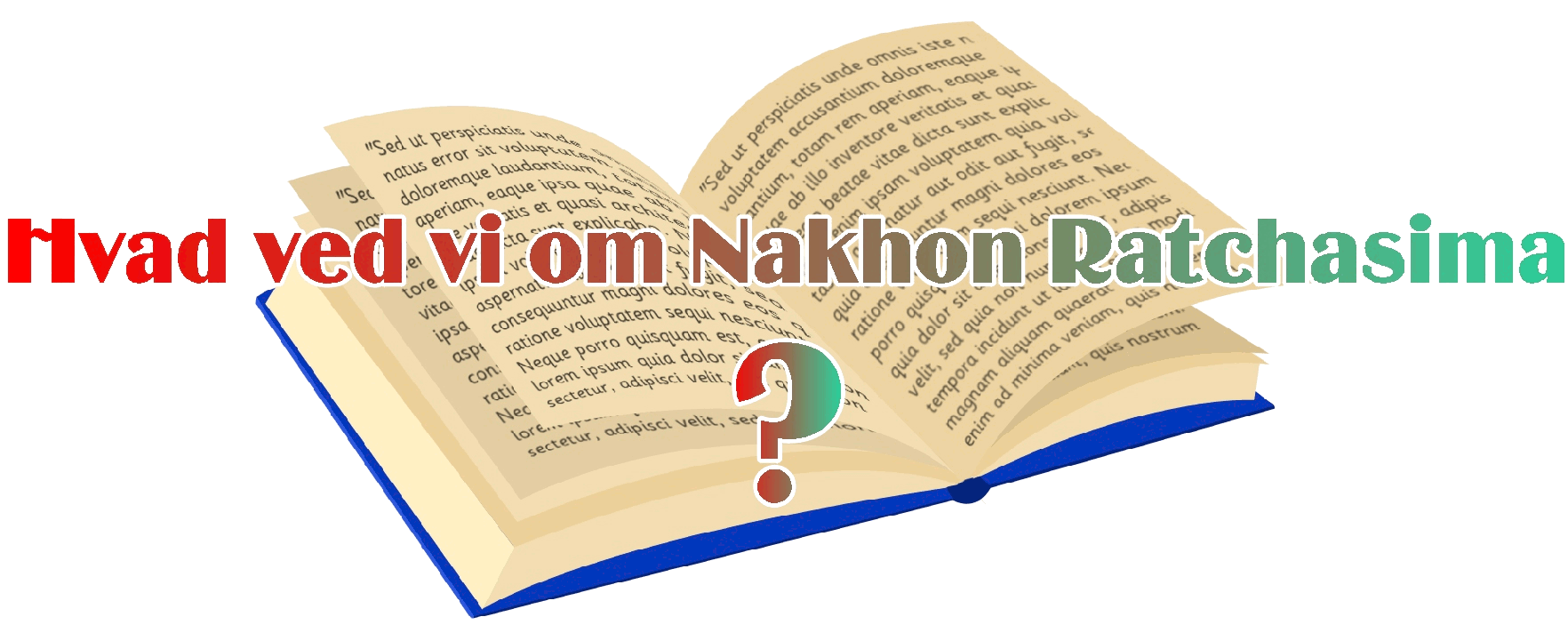 hvad ved vi om Nakhon RRatchasima